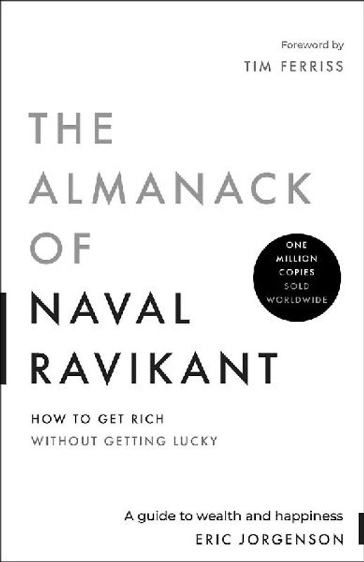 The Almanack of Naval Ravikant