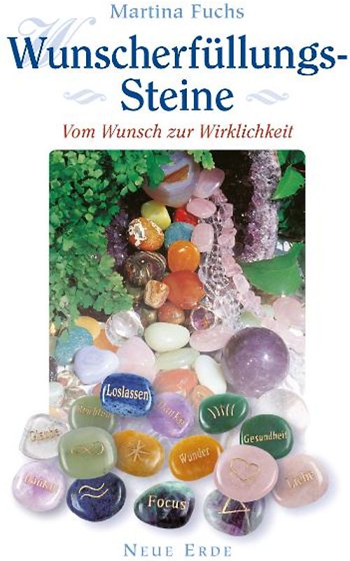 Wunscherfüllungs-Steine