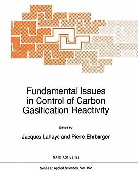 Fundamental Issues in Control of Carbon Gasification Reactivity