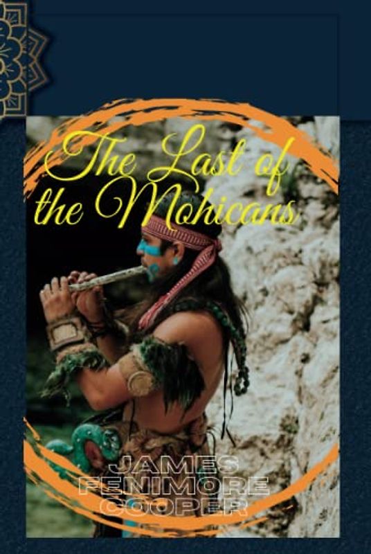 the last of the mohicans