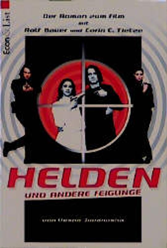 Helden und andere Feiglinge. Roman zum Film