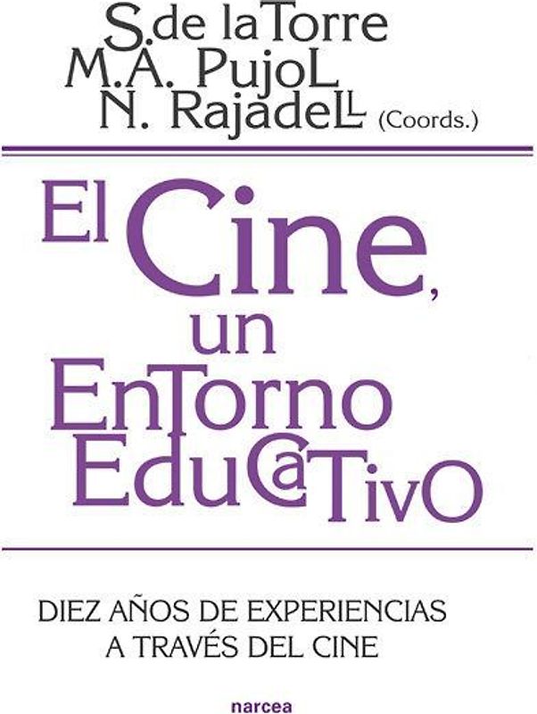 El cine, un entorno educativo : diez años de experiencias a través del cine