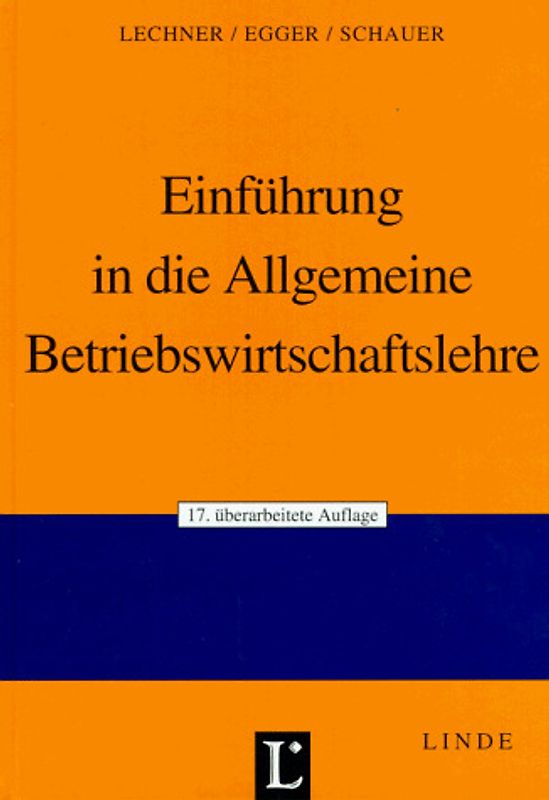 Einführung in die Allgemeine Betriebswirtschaftslehre