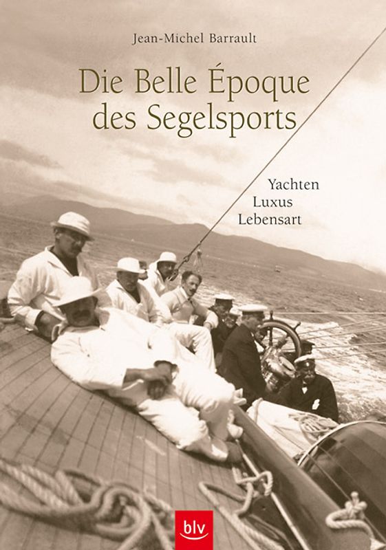 Die Belle Époque des Segelsports
