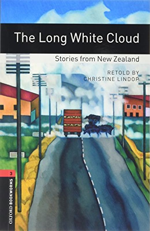 Oxford Bookworms 3. The Long White Cloud. Stories from New Zealand MP3 Pack