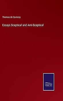 Essays Sceptical and Anti-Sceptical