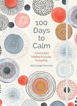 100 Days to Calm