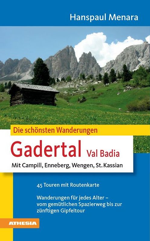 Die schönsten Wanderungen Gadertal - Val Badia