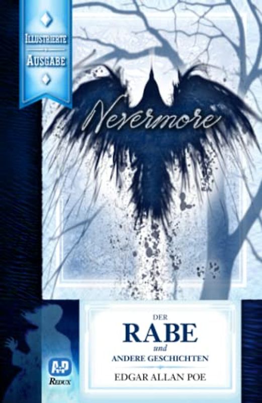 Der Rabe und andere Geschichten (Neu illustrierte Ausgabe)