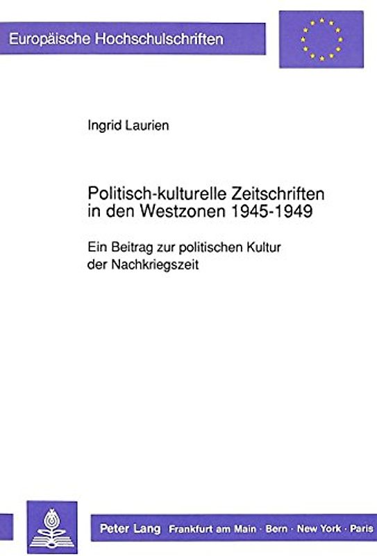 Politisch-kulturelle Zeitschriften in den Westzonen 1945-1949