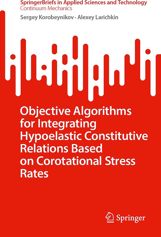 Objective Algorithms for Integrating Hypoelastic Constitutive Relations Based on Corotational Stress Rates