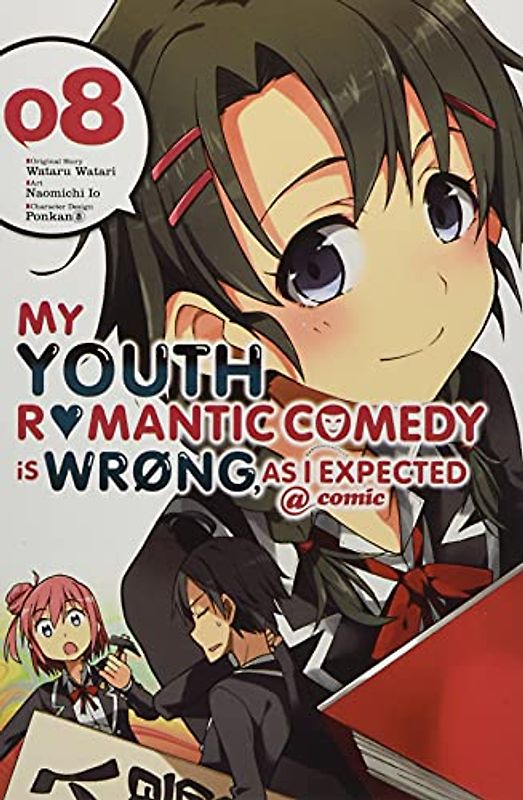 My Youth Romantic Comedy is Wrong, As I Expected @ comic, Vol. 8 (manga) (My Youth Romantic Comedy Is Wrong, As I Expected @ comic (manga), Band 8)