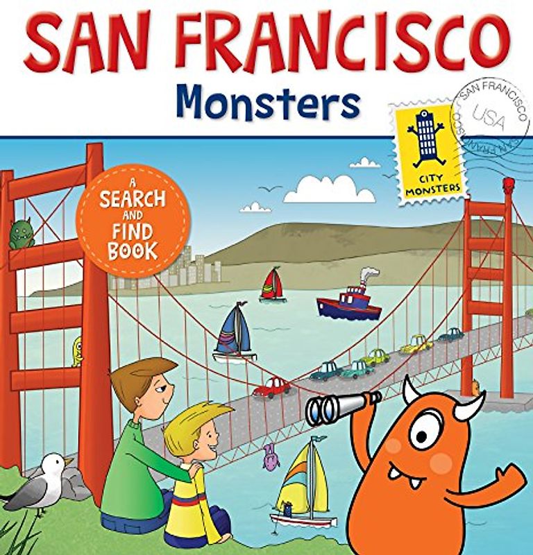 San Francisco Monsters: A Search-and-Find Book (City Monsters)