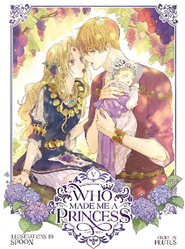 Who Made Me a Princess Vol. 5