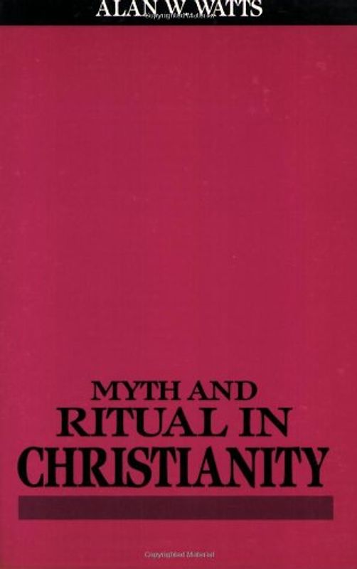 Myth and Ritual In Christianity