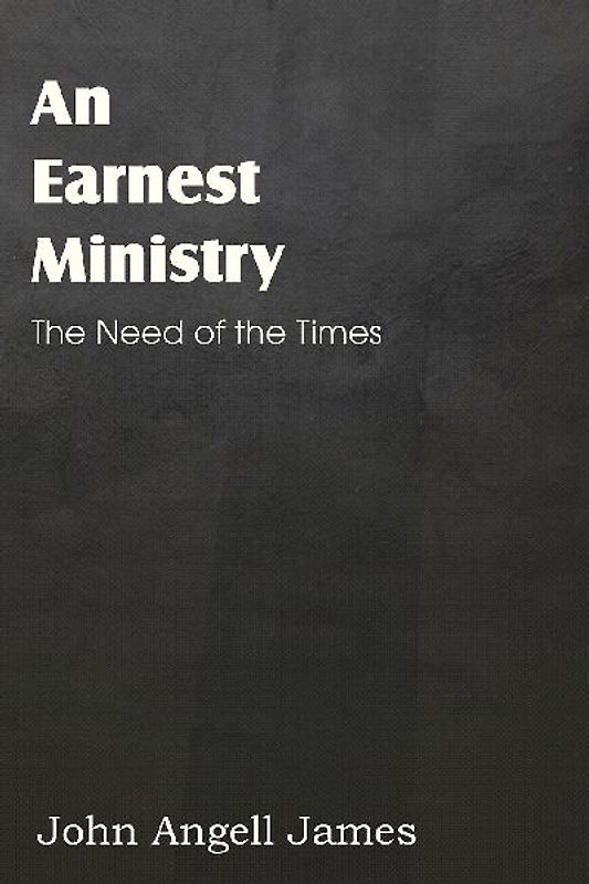 An Earnest Ministry
