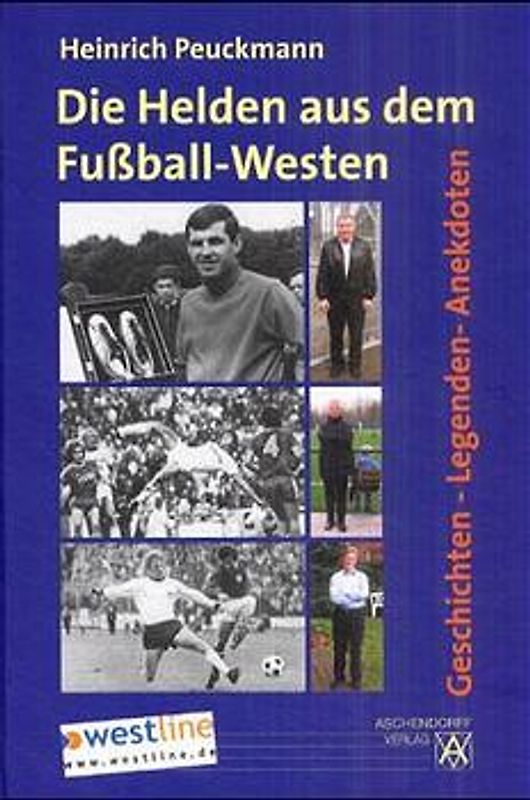 Die Helden aus dem Fussball-Westen