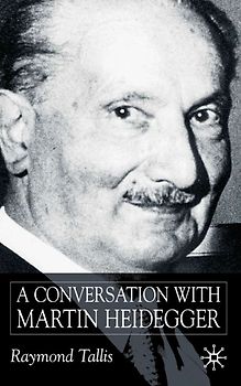 A Conversation with Martin Heidegger