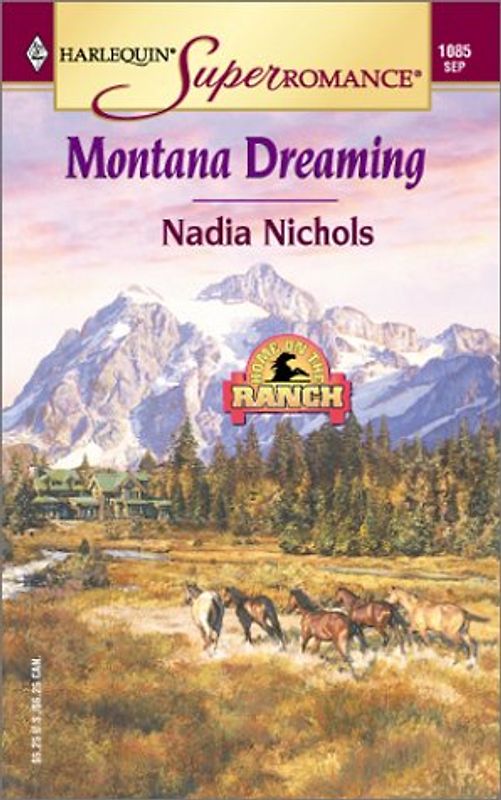 Montana Dreaming - Nadia Nichols