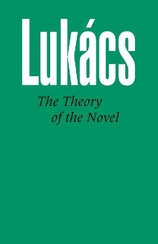 The Theory of the Novel
