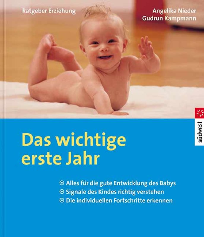 Das wichtigste erste Jahr