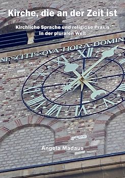 Kirche, die an der Zeit ist