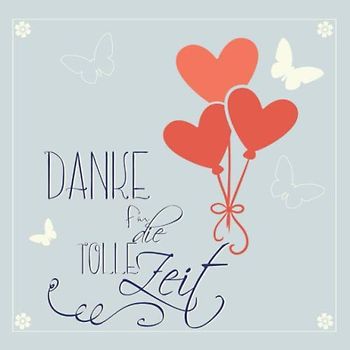 Danke für die tolle Zeit: Gästebuch I Erinnerungsalbum für den Abschied I Ausstand I Ruhestand I Luftballons und Schmetterlinge