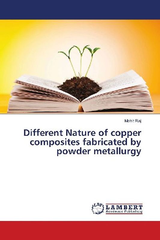 Different Nature of copper composites fabricated by powder metallurgy