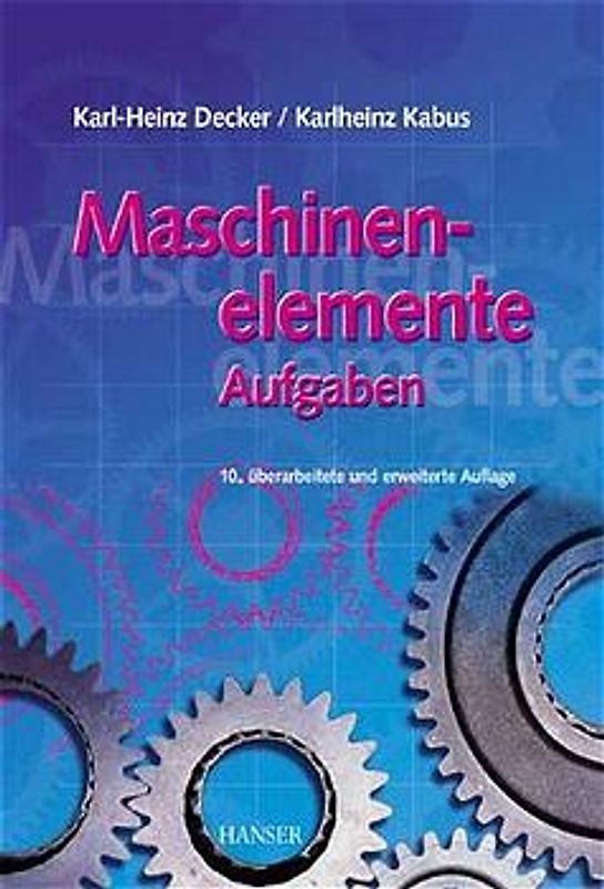 Maschinenelemente - Aufgaben