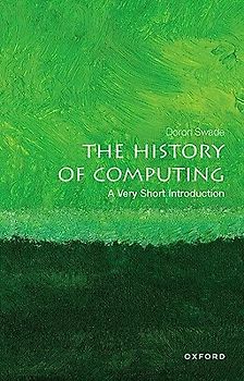 The History of Computing: A Very Short Introduction