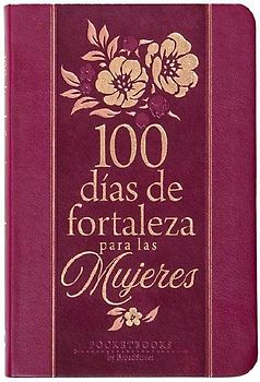 100 Días de Fortaleza Para Las Mujeres