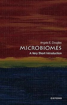 Microbiomes: A Very Short Introduction (Very Short Introductions)