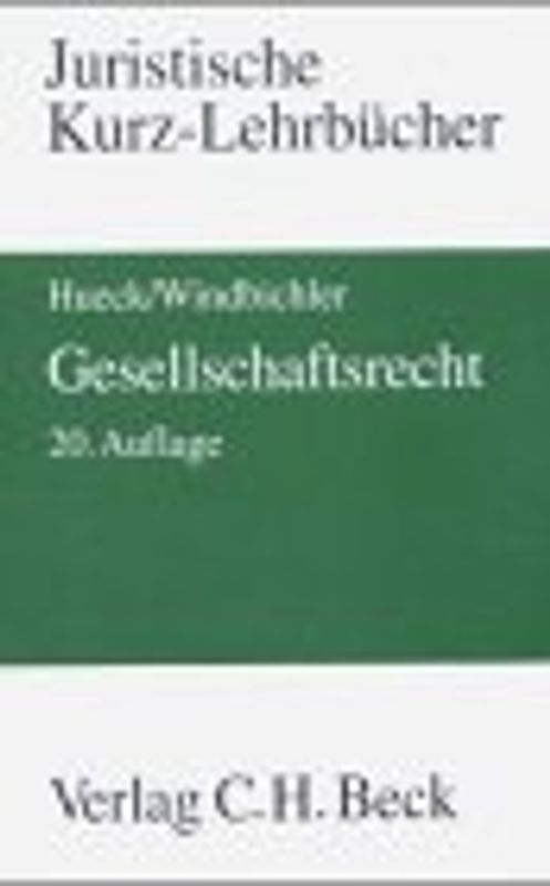 Gesellschaftsrecht. Ein Studienbuch