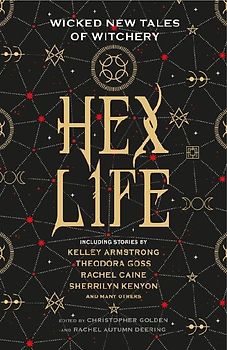 Hex Life: Wicked New Tales of Witchery