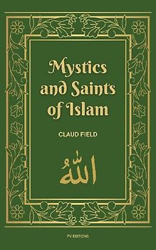 Mystics and Saints of Islam