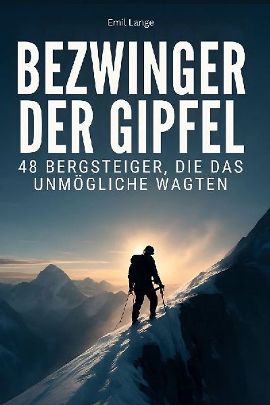 Bezwinger der Gipfel
