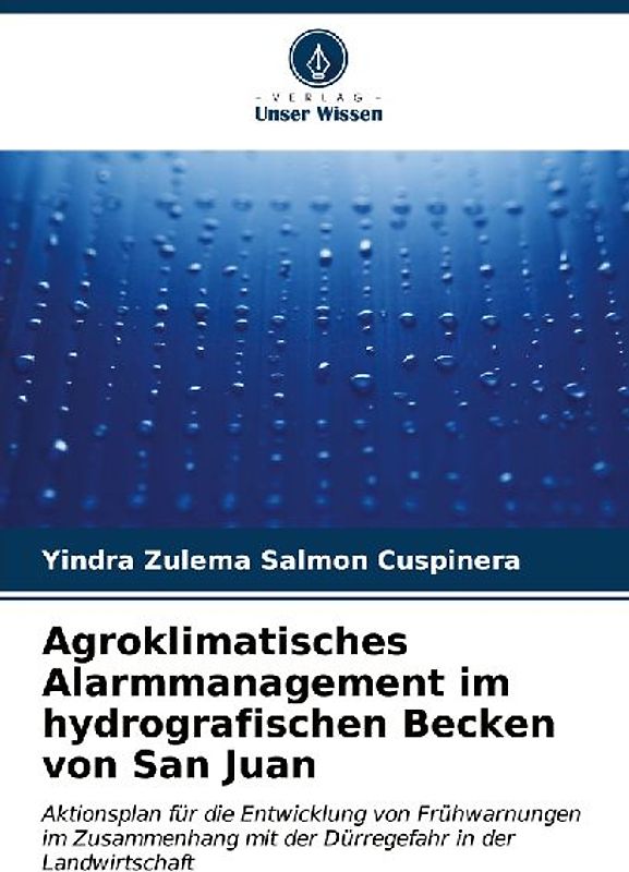 Agroklimatisches Alarmmanagement im hydrografischen Becken von San Juan