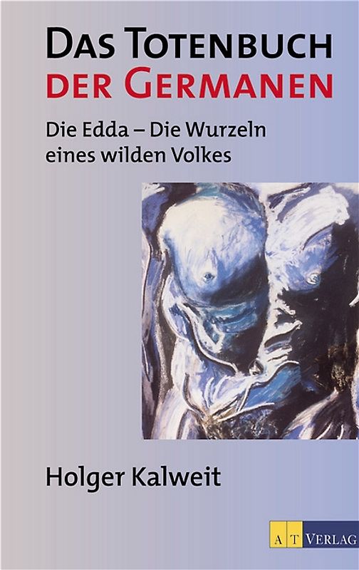 Das Totenbuch der Germanen