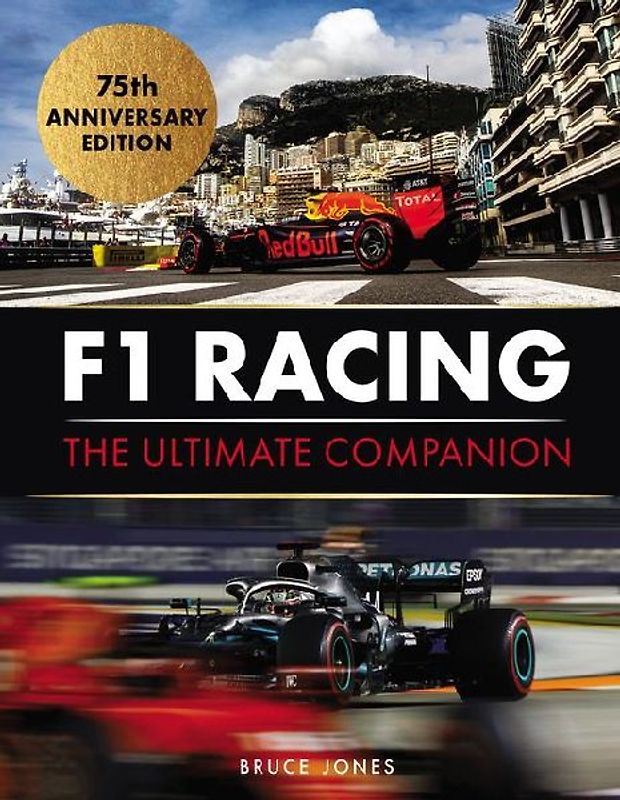F1 Racing: The Ultimate Companion