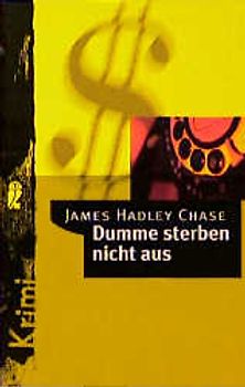 Dumme sterben nicht aus. Krimi