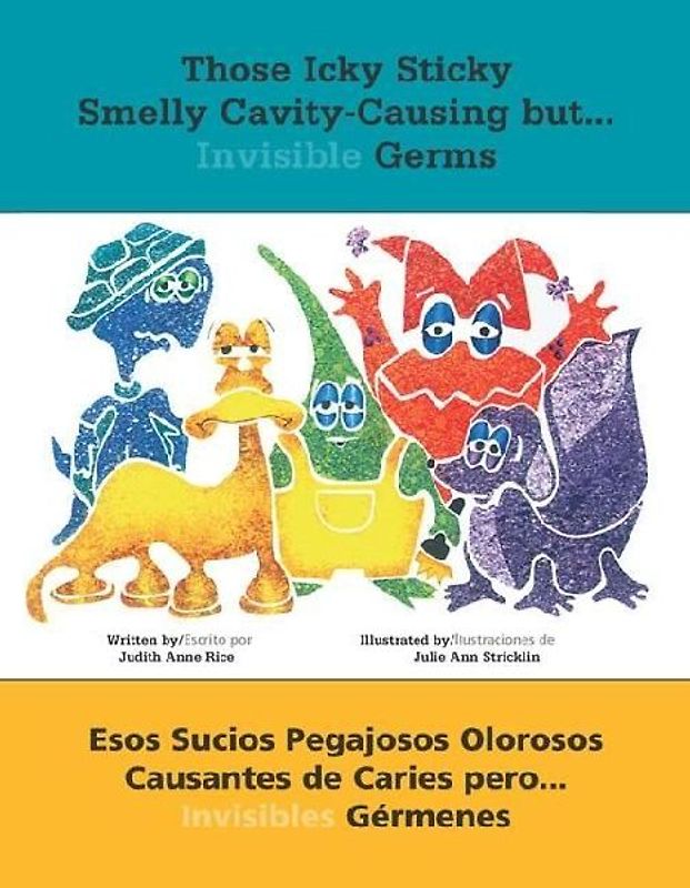 Those Icky Sticky Smelly Cavity-Causing But . . .