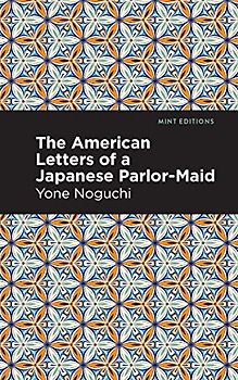 The American Letters of a Japanese Parlor-Maid