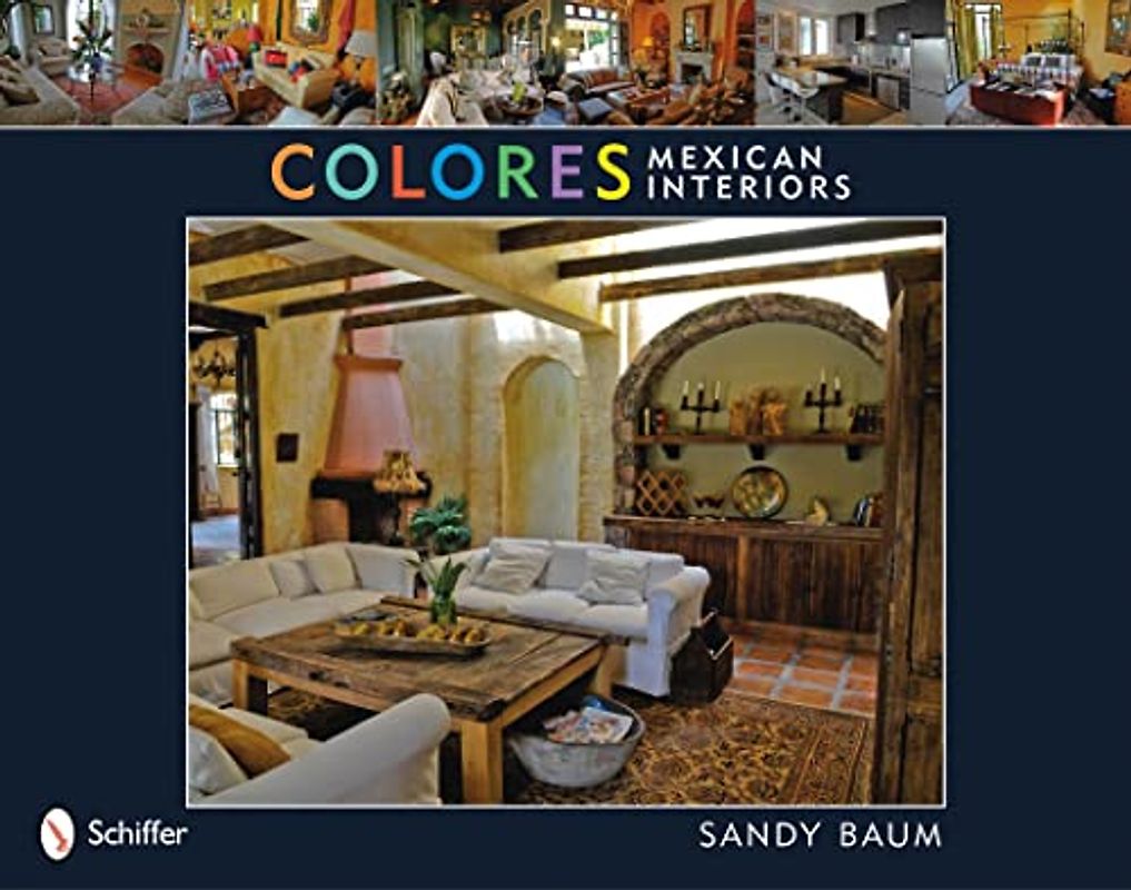 Colores: Mexican Interiors