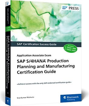 SAP S/4HANA Production Planning and Manufacturing Certification Guide