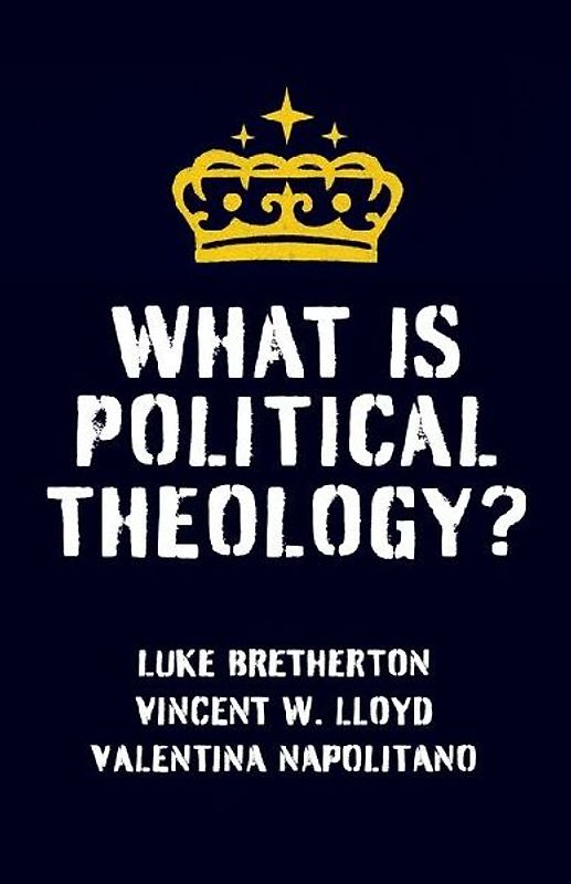 What Is Political Theology?