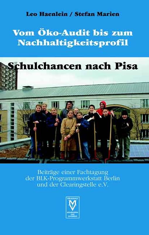 Vom Öko-Audit bis zum Nachhaltigkeitsprofil