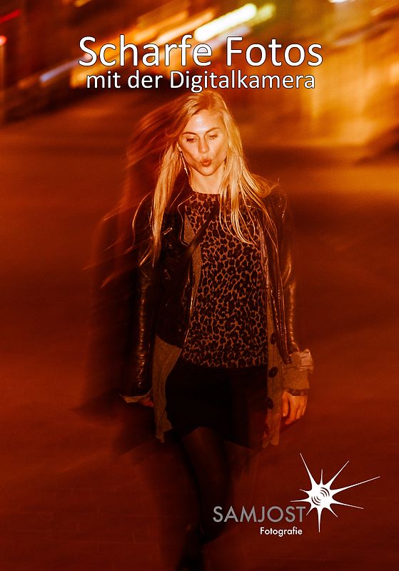 Scharfe Fotos mit der Digitalkamera