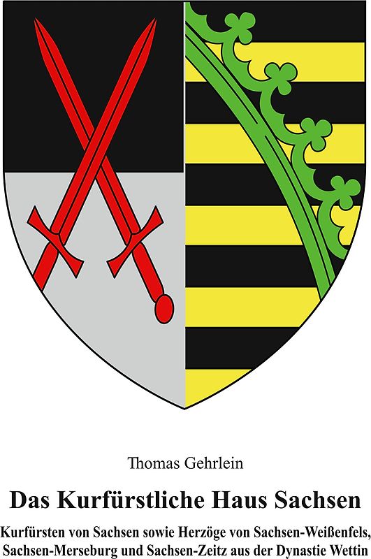 Das Kurfürstliche Haus Sachsen