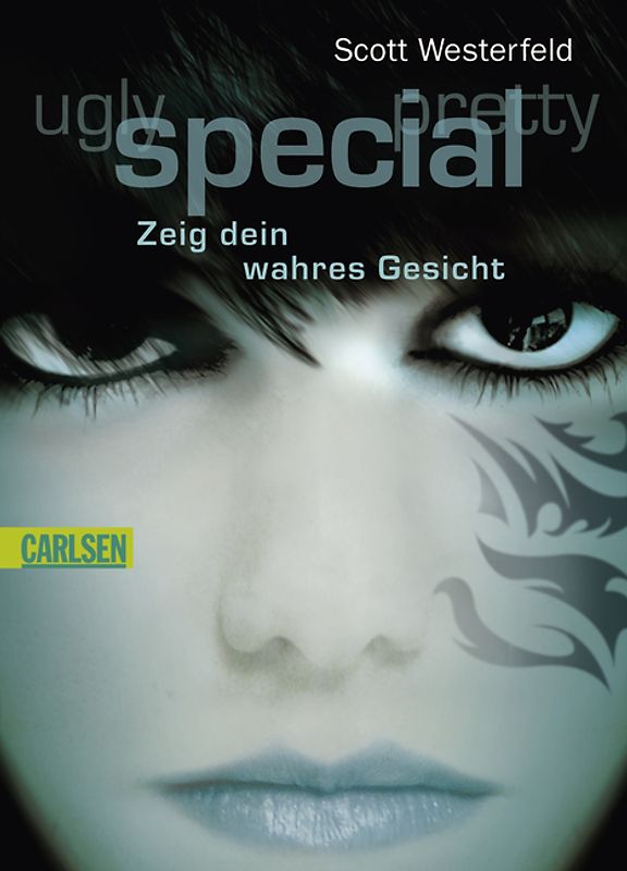 Ugly - Pretty - Special, Band 3: Special - Zeig dein wahres Gesicht