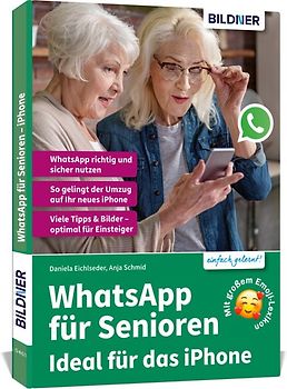 WhatsApp für Senioren - Ideal für das Apple iPhone